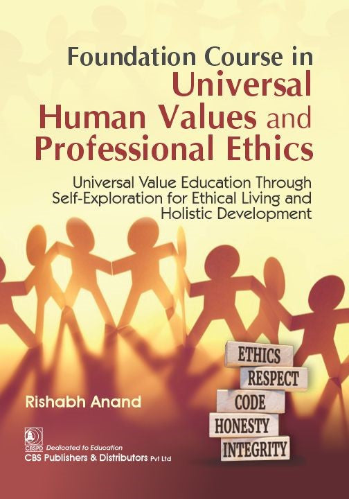 Foundation Course In Universal Human Values And Professional Ethics (PB)