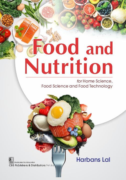 Food and Nutrition For Home Science Food Science And Food Technology (PB)