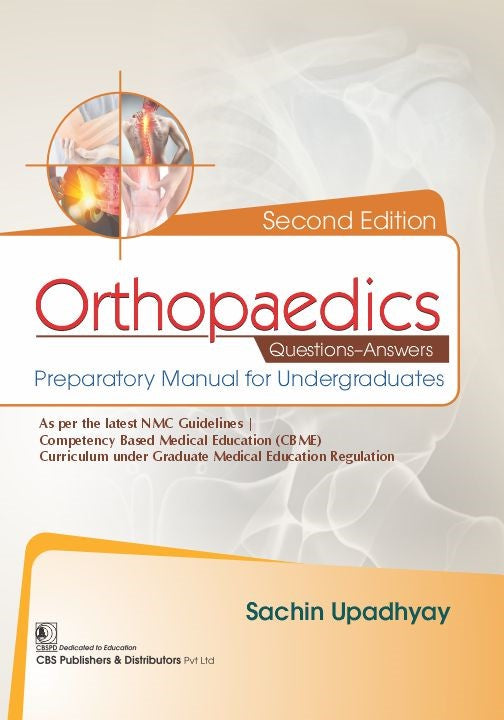 Orthopaedics Questions Answers Preparatory Manual For Undergraduates, 2e (PB)