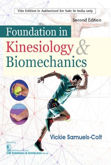 Foundation In Kinesiology and Biomechanics, 2e (PB)