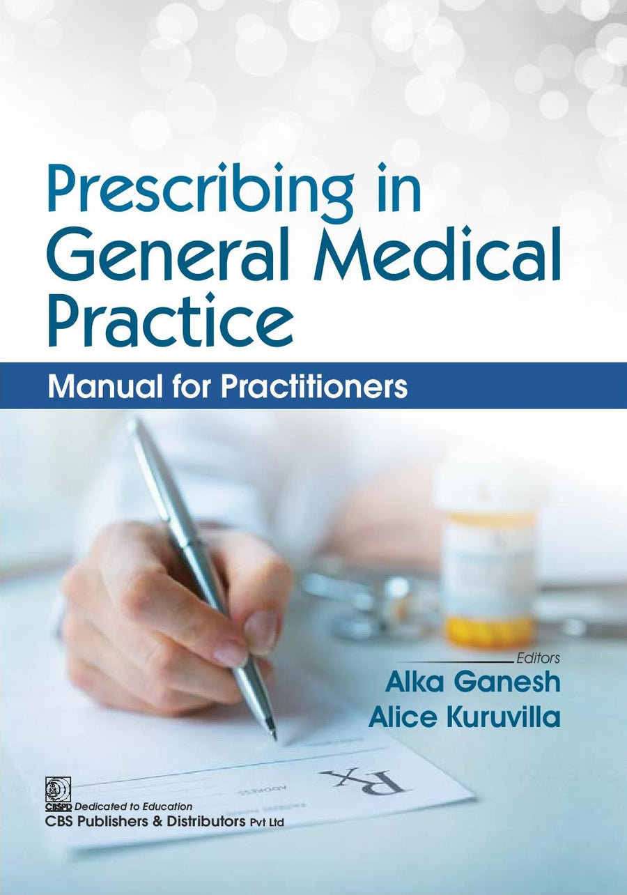 Prescribing In General Medical Practice Manual For Practitioners (PB)