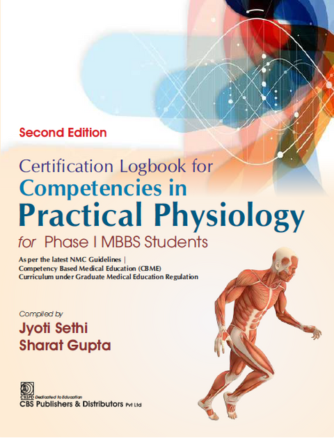 Certification Logbook For Competencies In Practical Physiology For Phase I Mbbs Students 2Ed (PB)