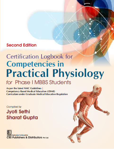 Certification Logbook For Competencies In Practical Physiology For Phase I Mbbs Students 2Ed (PB)