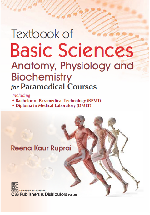 Textbook Of Basic Sciences Anatomy Physiology And Biochemistry For Paramedical Courses (PB)