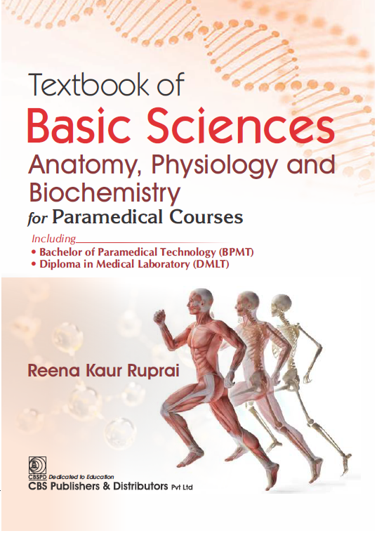 Textbook Of Basic Sciences Anatomy Physiology And Biochemistry For Paramedical Courses (PB)