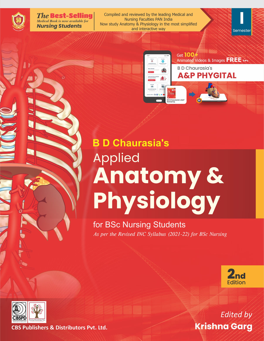 Bd Chaurasia Applied Anatomy And Physiology For Bsc Nursing Students As Per Revised Inc Syllabus 2021-22 (1 Semester) 2Ed (PB)