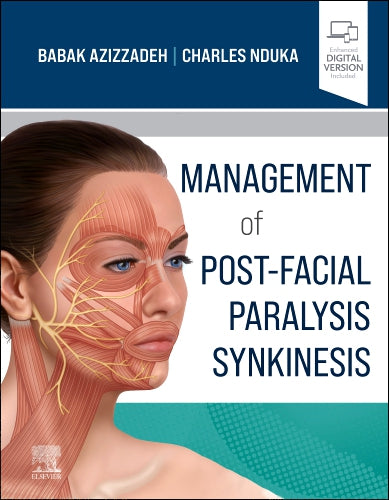 Management Of Post Facial Paralysis Synkinesis With Access Code (HB)