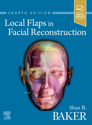 Local Flaps In Facial Reconstruction 4e (HB)