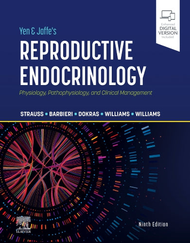 Yen And Jaffes Reproductive Endocrinology Physiology Pathophysiology And Clinical Management With Access Code 9e (HB)