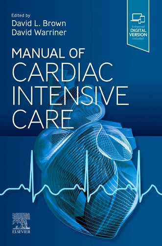 Manual Of Cardiac Intensive Care With Access Code (PB)