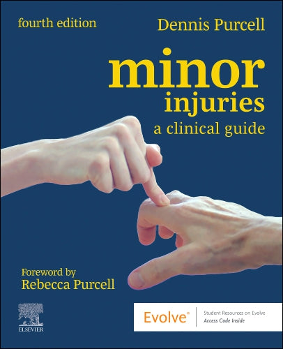Minor Injuries A Clinical Guide With Access Code 4e (PB)