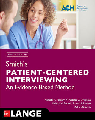 SMITH'S PATIENT CENTERED INTERVIEWING EVI-BASED METHOD 4E