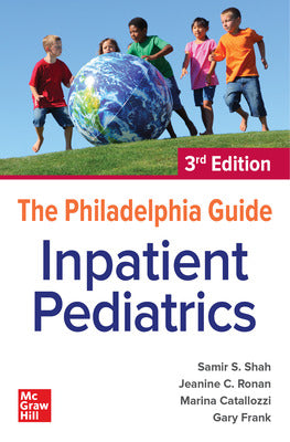 PHILADELPHIA GUIDE: INPATIENT PEDIATRICS