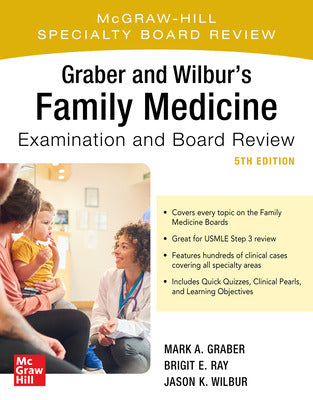 GRABER WILBUR'S FAMILY MED BOARD REVIEW EXAMINATION