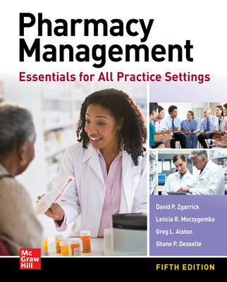 PHARMACY MANAGEMENT: ESSENTIALS FOR ALL PRACTICE SETTINGS
