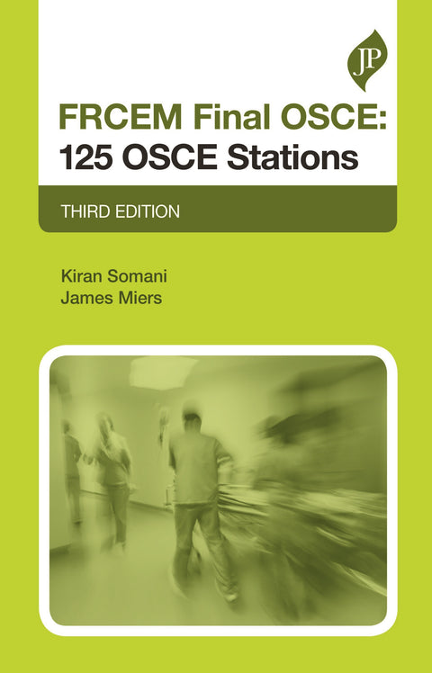 Frcem Final Osce: 125 Osce Stations