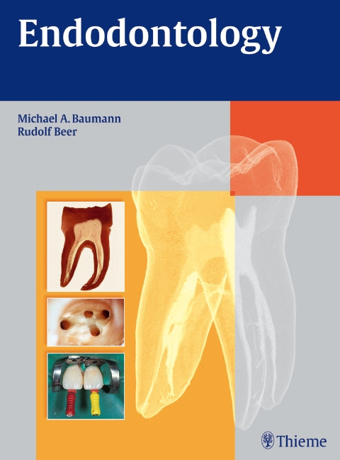 Endodontology (Color Atlas of Dental Medicine), 2nd Edition
