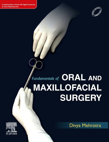 Fundamentals of Oral and Maxillofacial Surgery,1e