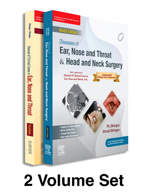 Dhingra's Diseases of Ear, Nose and Throat and Head & Neck Surgery 9/E 2025 (with Manual of Clinical Cases in ENT 3/E)