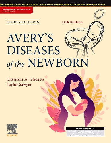Avery’s Diseases of the Newborn,11e,South Asia Edition