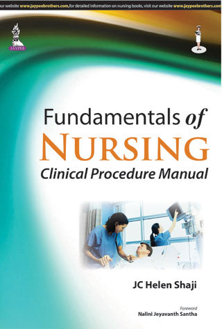 Fundamentals of Nursing:Clinical Procedure Manual