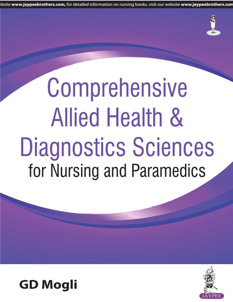 Comprehensive Allied Health & Diagnostics Sciences for Nursing and Paramedics