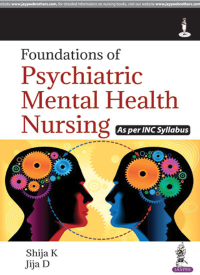 Foundations of Psychiatric Mental Health Nursing As Per Inc Syllabus