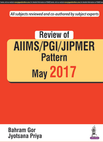 Review of Aiims / Pgi / Jipmer Pattern May 2017