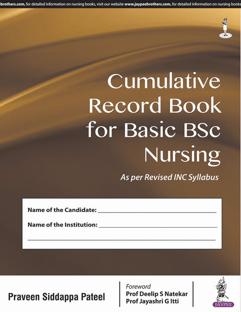 Cumulative Record Book for Basic BSC Nursing As Per Revised Inc Syllabus