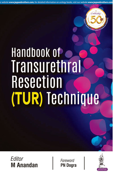 Handbook of Transurethral Resection (Tur) Technique