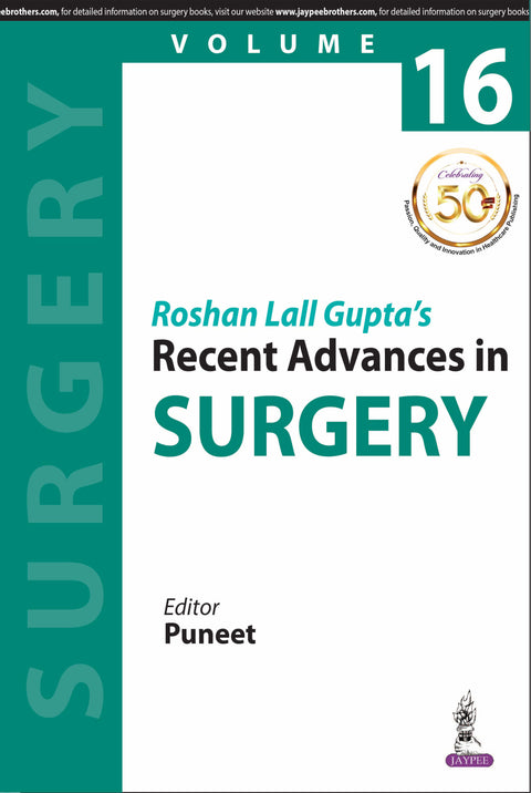 Roshan Lall Gupta'S Recent Advances in Surgery Vol.16