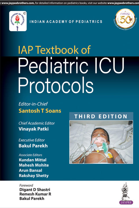 IAP TEXTBOOK OF PEDIATRIC ICU PROTOCOLS 3/E 2019