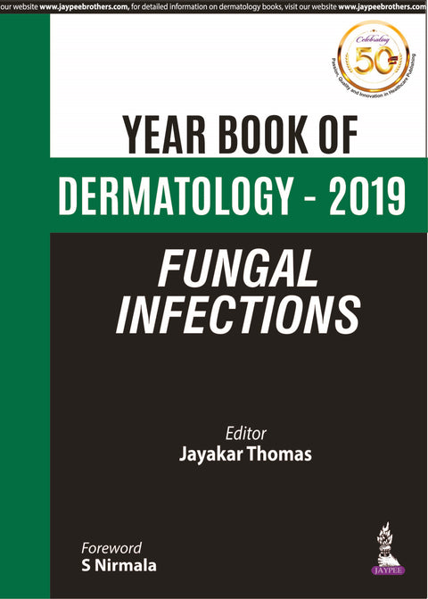 Year Book of Dermatology - 2019 Fungal Infections