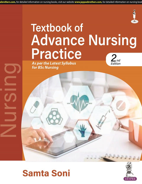Textbook of Advance Nursing Practice As Per the Msc Nursing Syllabus