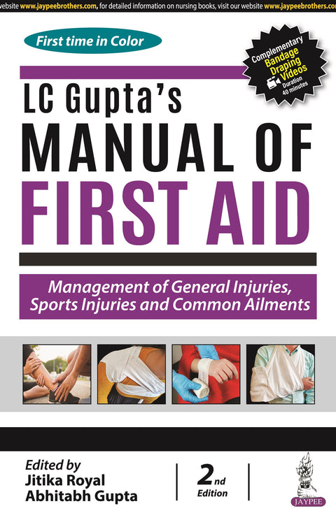 Lc Gupta'S Manual of First Aid: Management of General Injuries, Sports Injuries and Common Ailments