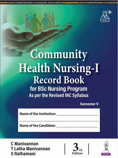 Community Health Nursing-I Record Book for Bsc Nursing Program