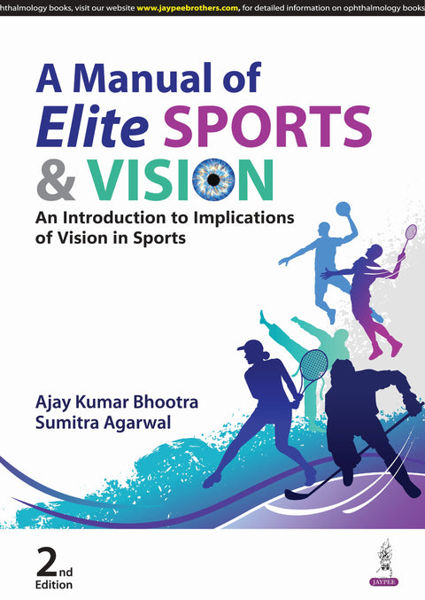 A Manual of Elite Sports & Vision an Introduction to Implications of Vision in Sports