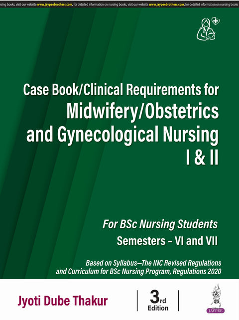 Case Book /Clinical Requirements for Midwifery/Obstetrics and Gynecological Nursing I & II