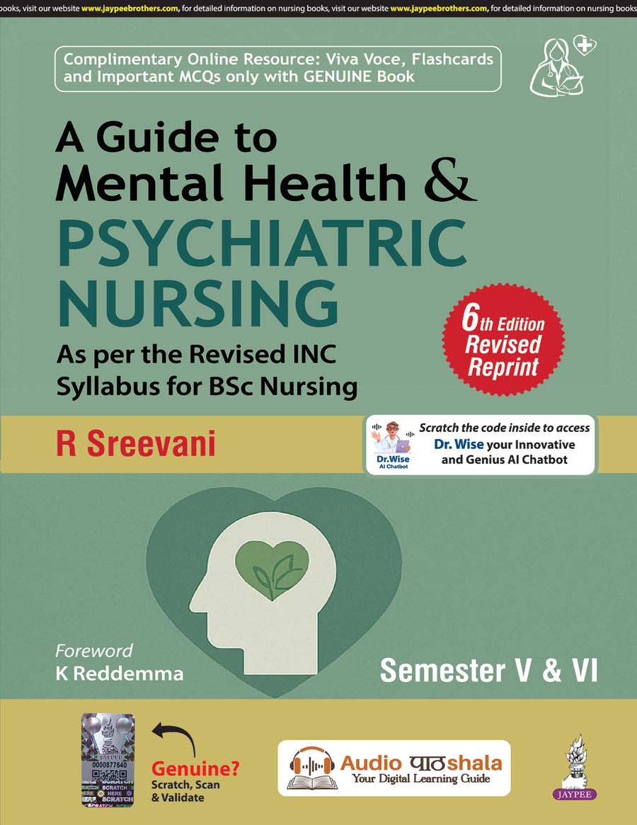 A Guide to Mental Health & Psychiatric Nursing Semester V & VI