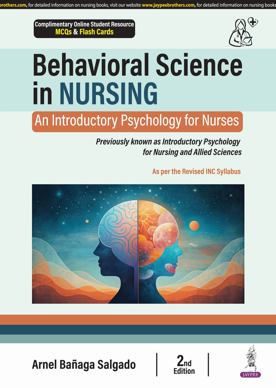 Behavioral Science in Nursing (An Introductory Psychology for Nurses)
