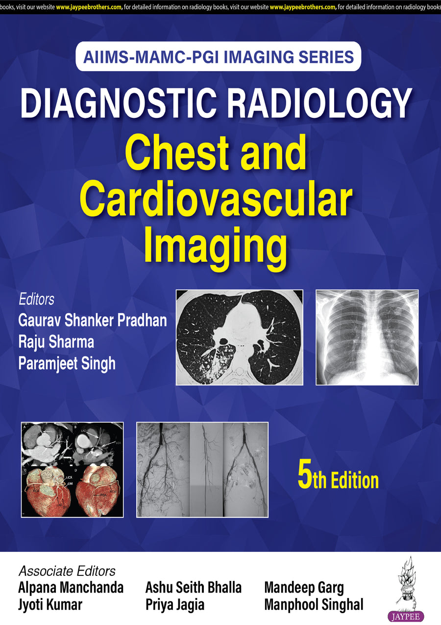 Aiims-Mamc-Pgi Imaging Series Diagnostic Radiology Chest and Cardiovascular Imaging