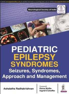 Pediatric Epilepsy Syndromes Seizures, Syndromes, Approach and Management