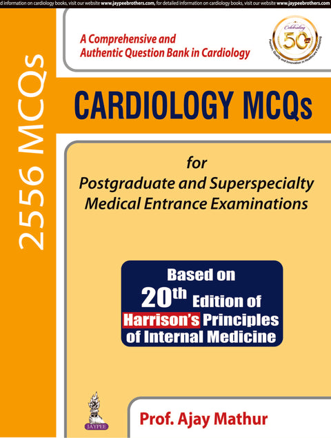 Cardiology MCQS for Postgraduate and Superspecialty Medical Entrance Examinations