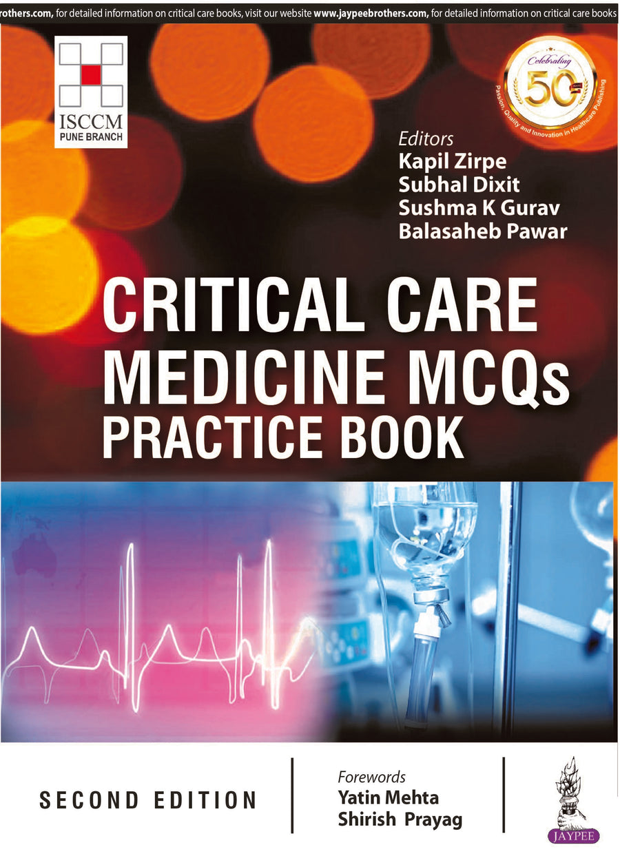 Critical Care Medicine MCQs: Practice Book (ISCCM) 2/E 2020