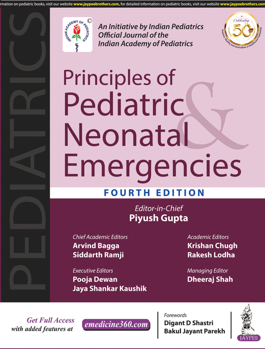 PRINCIPLES OF PEDIATRIC & NEONATAL EMERGENCIES (AN INITIATIVE BY INDIAN PEDIATRICS, OFFICIAL JOURNAL) 4/E 2020