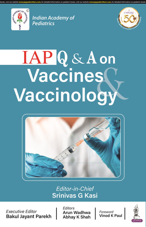 IAP Q & A on Vaccine & Vaccinology 1/E 2021