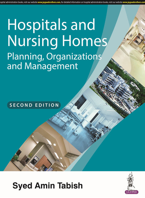 Hospitals and Nursing Homes Planning, Organizations and Management