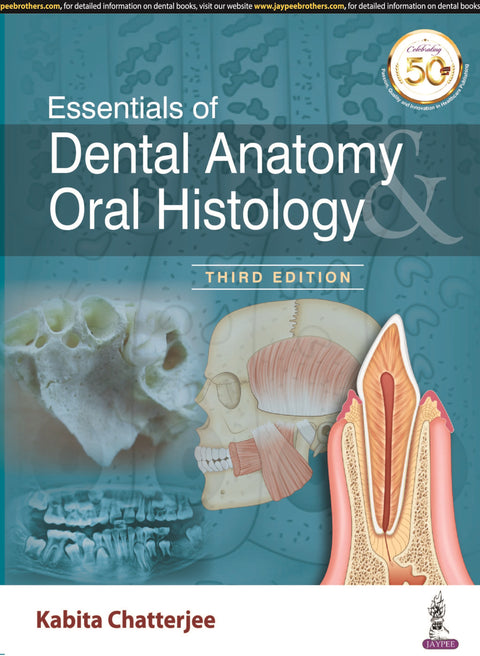 Essentials of Dental Anatomy Oral Histology