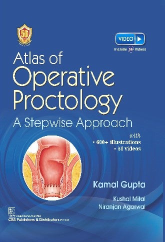 Atlas of Operative Proctology: A Stepwise Approach