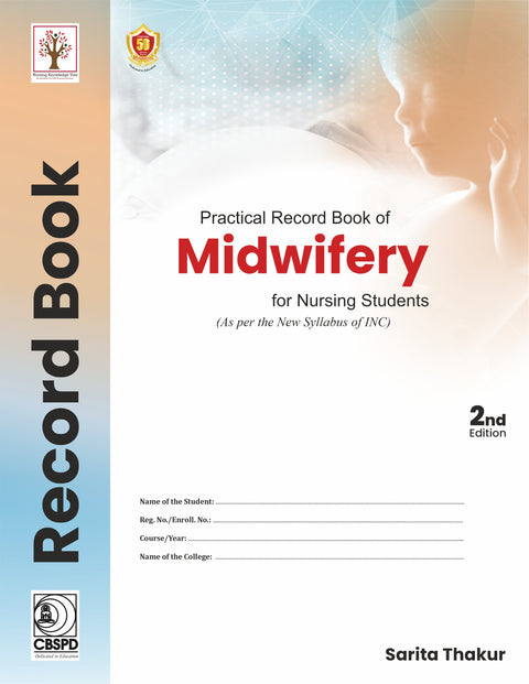 Practical Record Book Of Midwifery For Nursing Students 2e (PB)